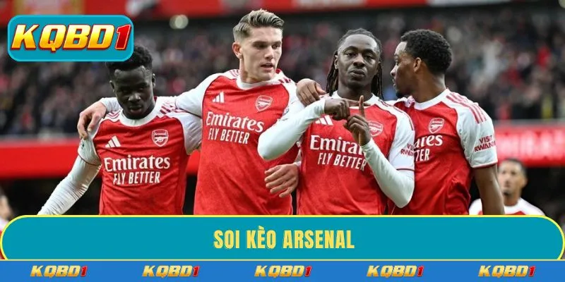 Soi kèo Arsenal - Mẹo dự đoán kết quả chính xác nhất hôm naySoi kèo Arsenal - Mẹo dự đoán kết quả chính xác nhất hôm nay